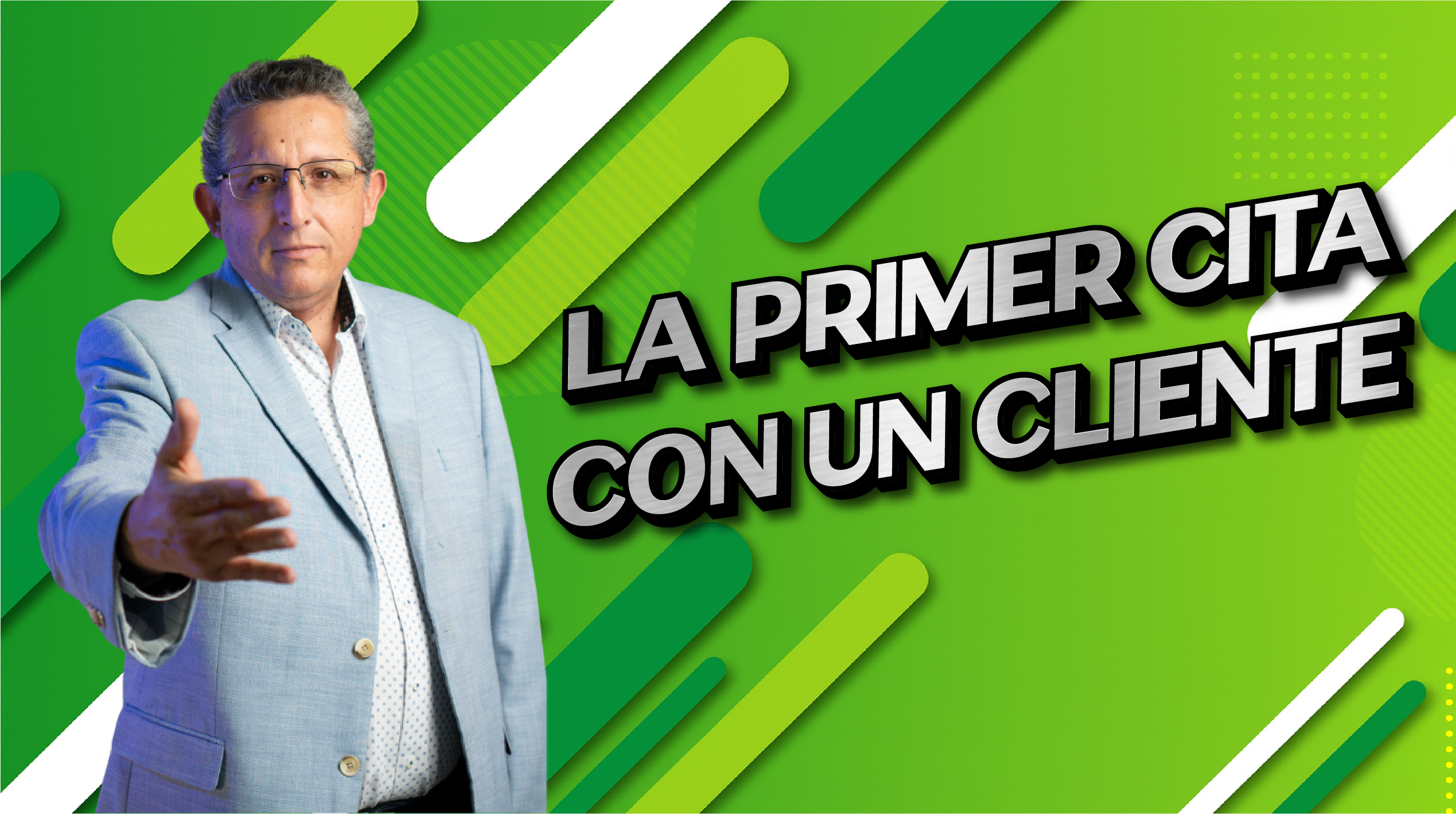 Primera Cita Con El Cliente